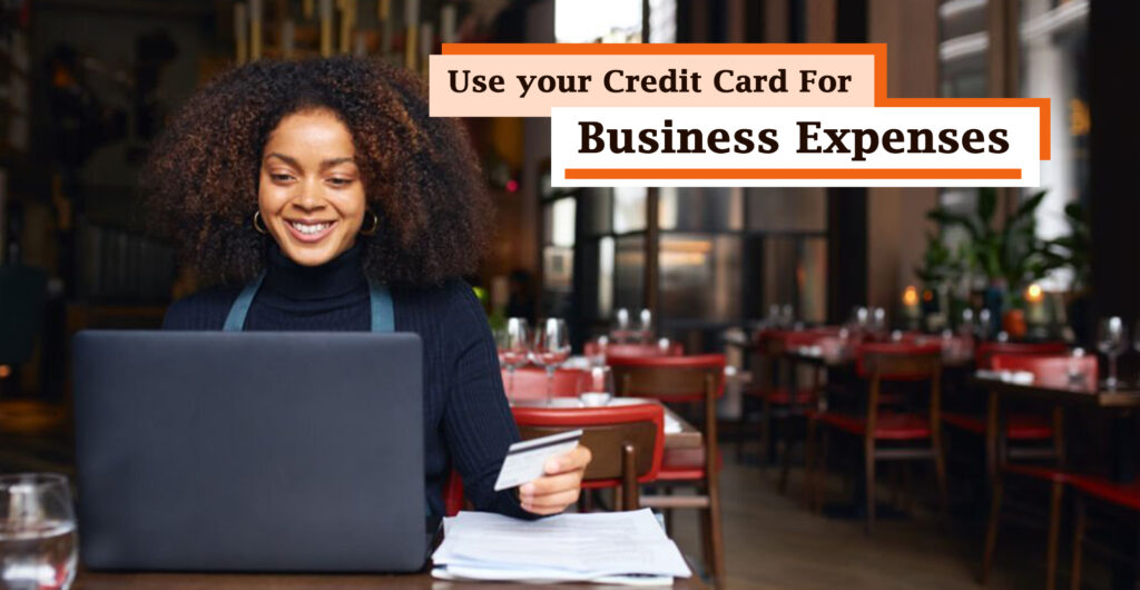 Use your Credit Card For Business Expenses
